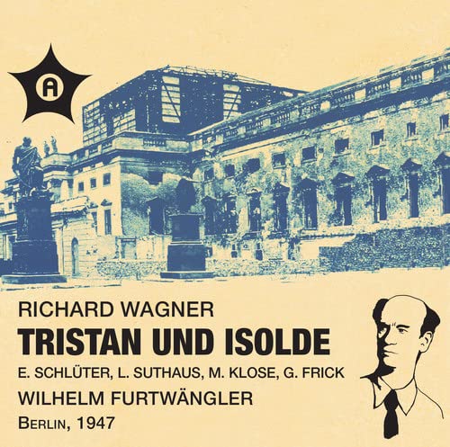 Wagner (1813-1883) - Tristan und Isolde Act.2, 3 : Furtwangler / Staatskapelle Berlin & Choir, Suthaus, Schluter, Frick, Prohaska, etc (1947 Monaural)(2CD) - Import 2 CD
