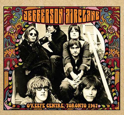 Jefferson Airplane - O'Keefe Centre, Toronto 1967 - Import CD