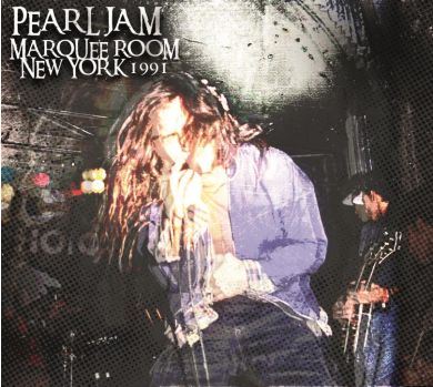 Pearl Jam - Marquee Room New York 1991 - Import CD