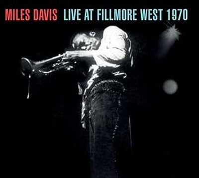 Miles Davis - Live At Fillmore West 1970 - Import 2 CD