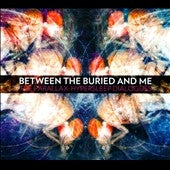 Between The Buried And Me - Parallax : Hypersleep Dialogues - Import CD Digipak
