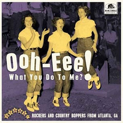 Various Artists - Ooh-Eee! What You Do To Me?! Stars, Inc. Rockers And Country Boppers From Atlanta, Ga  - Import Vinyl 10inch Record