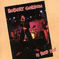 Robert Gordon - Robert Gordon Is Red Hot - Import CD