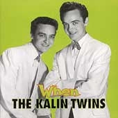The Kalin Twins - When - Import CD