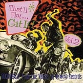 Various Artists - That'll Flat Git It Vol.2 (Rockabilly & Rock 'n' Roll From The Vaults Of US Decca) - Import CD