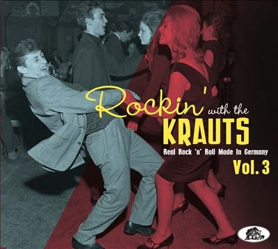 Various Artists - Rockin' With The Krauts, Vol. 3: Real Rock 'n' Roll Made In Germany - Import CD
