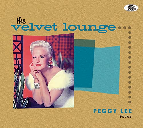 Peggy Lee - The Velvet Lounge: Fever - Import CD