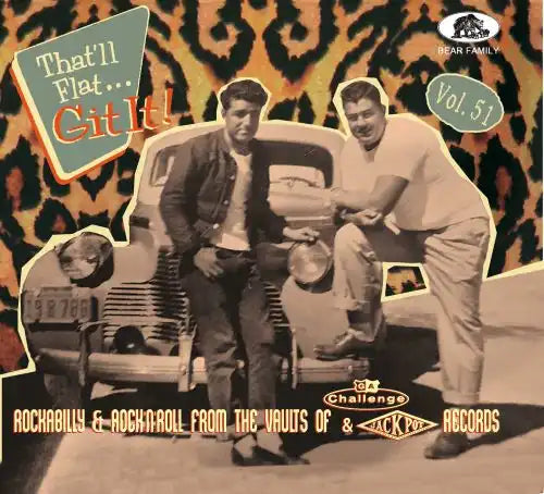 Various Artists (Oldies/50'S-60'S Pop) - That'Ll Flat Git It Vol.51 - Rockabilly & Rock 'N' Roll From The Vaults Of Challenge And Jackpot Records  - Import CD