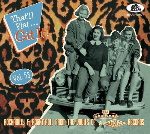 Various Artists - That'Ll Flat Git It! Vol. 53: Rockabilly & Rock 'N' Roll From The Vaults Of Challenge & Jackpot Records - Import CD