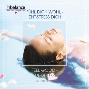Peter Storr - Fuhl Dich Wohl-Ent-Stress Dich - Import CD