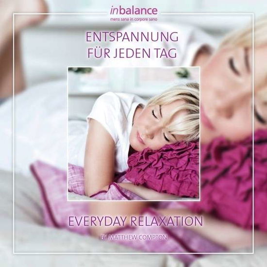 Matthew Compton - Entspannung Fur Jeden Tag - Import CD