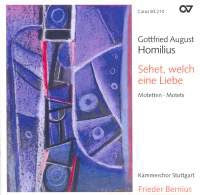 Frieder Bernius - Homilius: Sehet, welch eine Liebe, etc / Bernius - Import CD