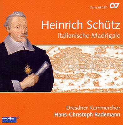 Schuetz / Dresdner Kammerchor / Rademann - H.Schutz: Italienische Madrigale (Italian Madrigals) Op.1 - Import CD
