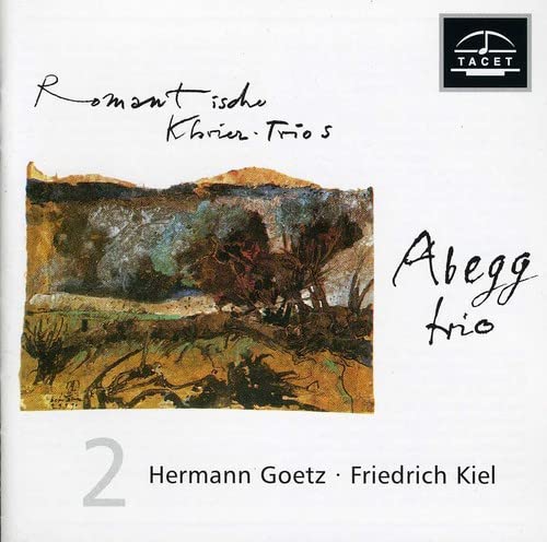 Goetz / Kiel - Piano Trio: Abegg Trio - Import CD