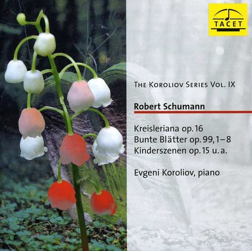 Schumann, Robert (1810-1856) - Kreisleriana, Kinderszenen, Etc: Koroliov - Import CD