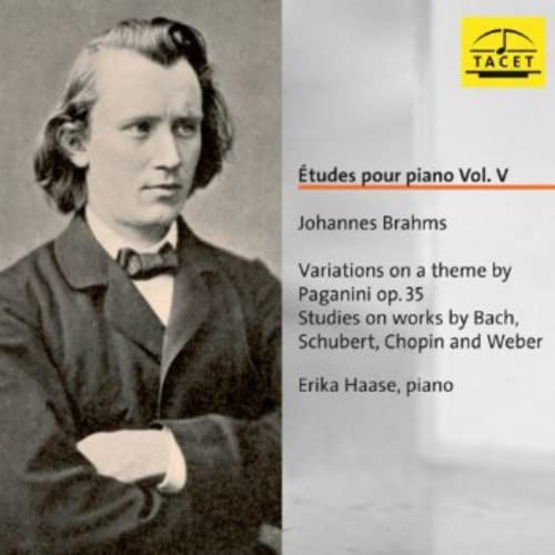 Brahms (1833-1897) - Paganini Variations, Etudes on Bach, Schubert, Chopin, Weber : Erika Haase - Import CD