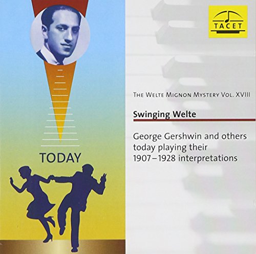 Various Artists - Swinging Welte - George Gershwin and Others Today Playing Their 1907-1928 Interpretations - Import CD