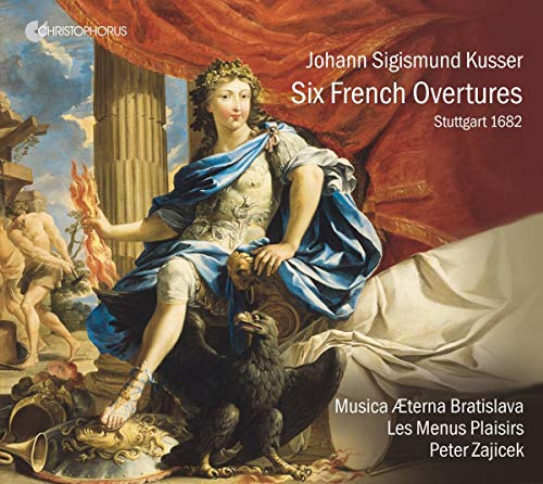 Kusser, Johann Sigismund (1660-1727) - French Overtures: Zajicek / Musica Aeterna Bratislava Les Menus Plaisirs - Import CD