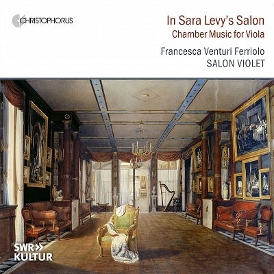 Francesca Venturi Ferriolo - In Sara Levy'S Salon Chamber Music For Viola - Import CD