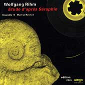 Rihm / Ensemble 13 / Reichert - Wolfgang Rhim: Etude d'Apres Seraphim - Import CD