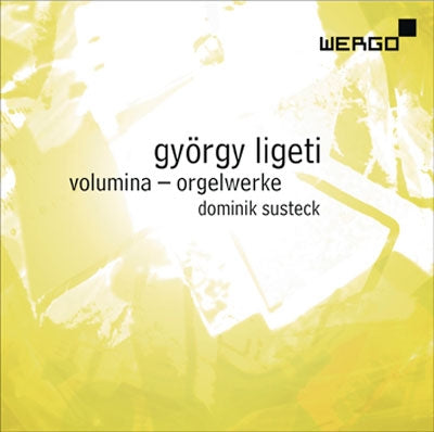 Stabler, g. / Susteck, dominik - Ligeti: Organ Works: Volumina Harmonies Coulee Musica - Import CD