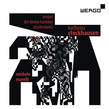 Stockhausen / Marelli / Abellan - K.Stockhausen: Amour, Der Kleine Harlekin, Wochenkreis - Import CD