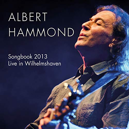 Albert Hammond - Songbook 2013: Live in Wilhelmshaven - Import 2 CD
