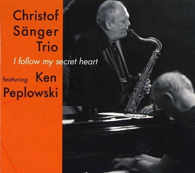 Christof Sanger Trio - I Follow My Secret Heart - Import CD