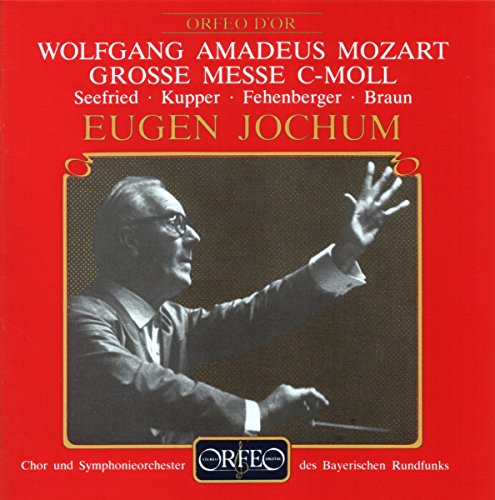 Mozart (1756-1791) - Missa K.427: Jochum / Bavarian.rso Live 1956 - Import CD