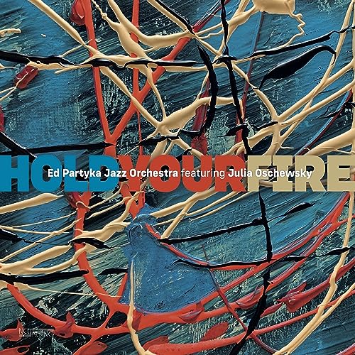 Ed Partyka Jazz Orchestra 、 Julia Oschewsky - Hold Your Fire - Import Vinyl LP Record