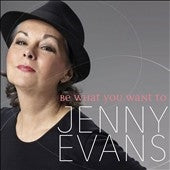 Jenny Evans - Be What You Want To - Import CD