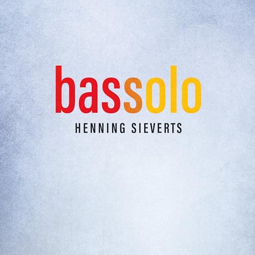 Henning Sieverts - Bassolo - Import CD