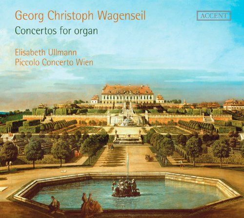 Wagenseil (1715-1777) - Organ Concertos : Ulmann(Org)Piccolo Concerto Wien - Import CD