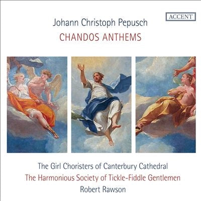 The Harmonious Society of Tickle-Fiddle Gentlemen - Pepusch: Chandos Anthems - Import CD