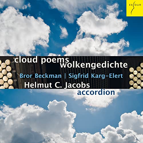 Jacobs,Helmut - Clouds Poems-wolkengedichte: Beckman & Karg-elert - Import CD