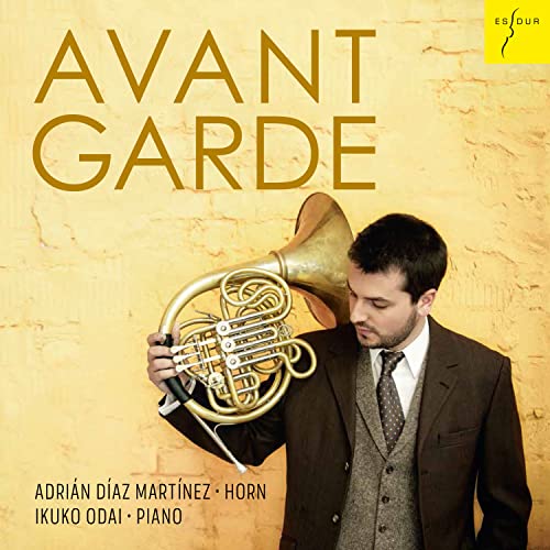 Adrian Diaz Martinez; - Avantgarde: Works for Horn & Piano - Import CD