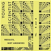 Young Scientist - Results, Not Answers - Import CD