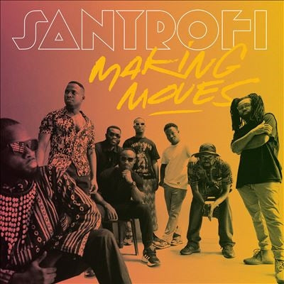 Santrofi - Making Moves - Import CD