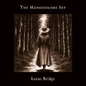 The Monochrome Set - Lotus Bridge - Import CD