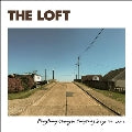 The Loft - Everything Changes, Everything Stays The Same - Import Vinyl LP Record