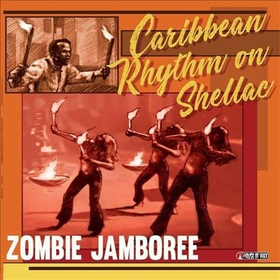 Various Artists - Zombie Jamboree: Carribean Rhythm on Shellac - Import Vinyl LP Record