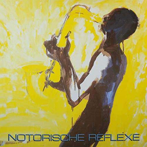 Notorische Reflexe - Notorische Reflexe - Import CD