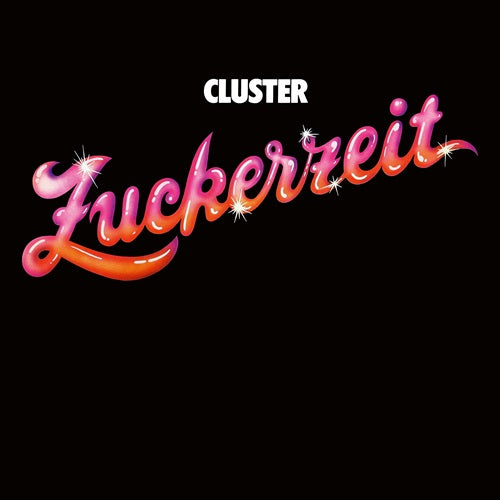 Cluster - Zuckerzeit - Import LP Record