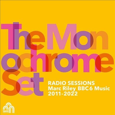 The Monochrome Set - Radio Sessions (Marc Riley Bbc 6 Music 2011-2022) - Import 2 CD
