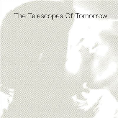 Telescopes - Of Tomorrow - Import CD