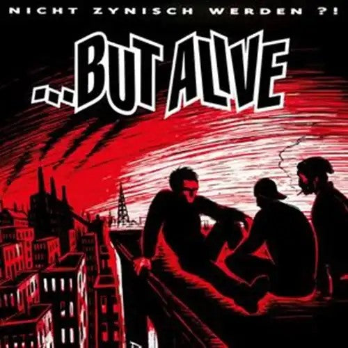 But Alive - Nicht Zynisch Werden?! - Import CD