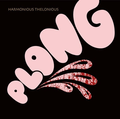 Harmonious Thelonious - Plong - Import CD