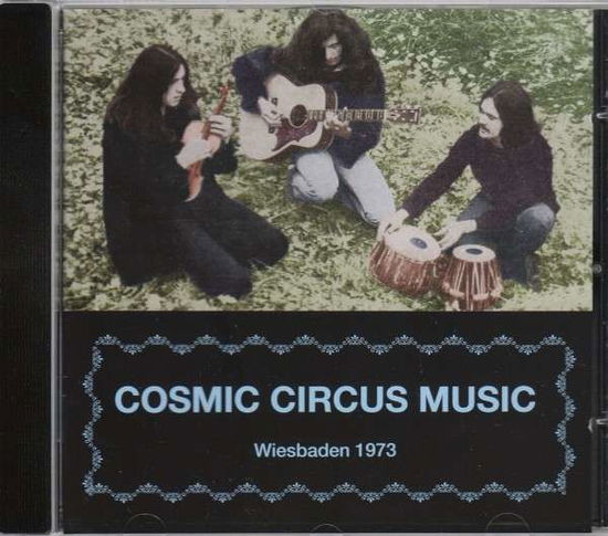 Cosmic Circus Music - Wiesbaden 1973 - Import CD