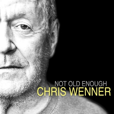 Chris Wenner - Not Old Enough - Import Vinyl LP Record Limited Edition