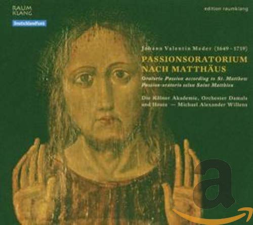 Meder, Johann Valentin (1649-1719) - Passionsoratorium Nach Matthaus: Willns / Kolner Akademie - Import CD